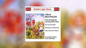 British Light Music: Alfred Reynolds