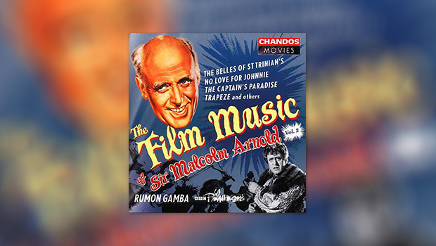 The Film Music of Sir Malcolm Arnold, Volume 2