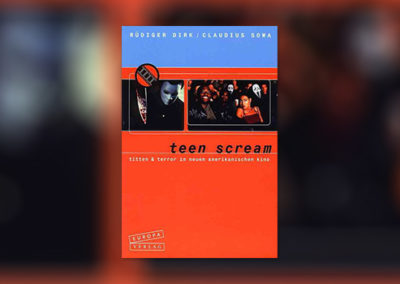 Teen Scream – Titten & Terror im neuen amerikanischen Kino