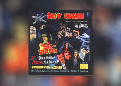 Roy Webb: Music for the Films of Val Lewton