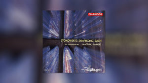 Leopold Stokowski’s Symphonic Bach