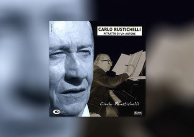Carlo Rustichelli: Ritratto di un Autore