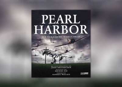 Pearl Harbor – Der Film und die Wirklichkeit