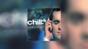 Chill: Classical