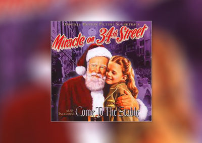 Miracle on 34th Street/Come to the Stable