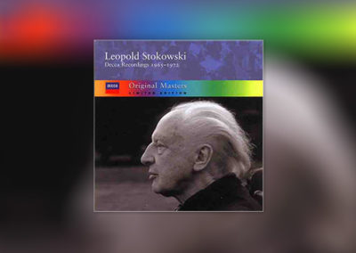 Stokowski: The Decca Recordings 1965-72