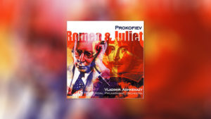 Prokofieff: Romeo und Julia