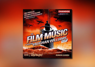 The Film Music of Ralph Vaughan Williams, Volume 2