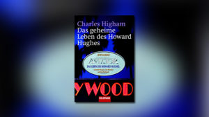 Das geheime Leben des Howard Hughes