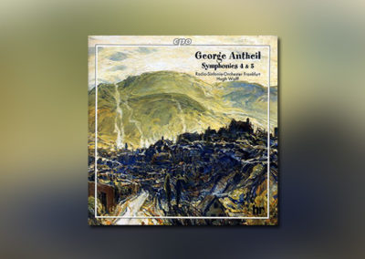 George Antheil – Symphonies No. 4 & 5