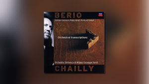 Berio – Orchestral Transcriptions