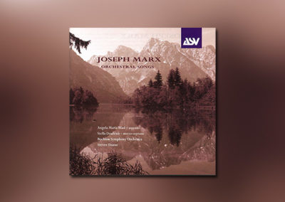 Joseph Marx – Orchestral Songs