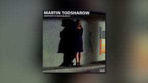 Martin Todsharow (Edition Filmmusik 03)