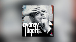 The György Ligeti Project