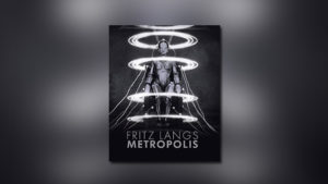 Fritz Langs Metropolis (ARTE Edition)