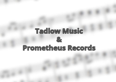 Tadlow Music & Prometheus Records