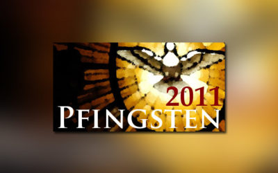 Pfingsten 2011