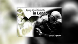 Jerry Goldsmith in Concert – Zwei faszinierende Abende mit dem LSO, Teil 1