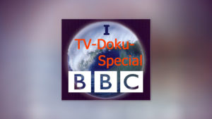 BBC-TV-Dokumentarserien, 1. Folge