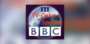 BBC-TV-Dokumentarserien, 3. Folge