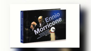 Ennio Morricone: Musiques de Films 1964 – 2015