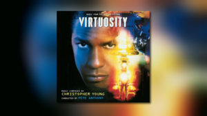 Neu von Intrada: Virtuosity (Christopher Young)