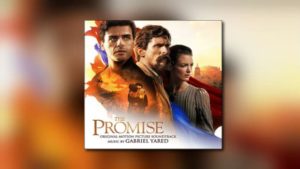 Gabriel Yareds The Promise von Lakeshore Records