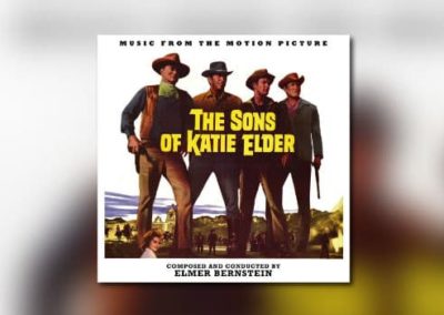La-La Land: Elmer Bernsteins The Sons of Katie Elder
