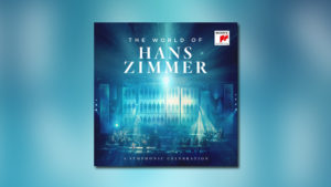 The World of Hans Zimmer: A Symphonic Celebration