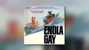 Varèse: Maurice Jarres Enola Gay erstmalig auf CD