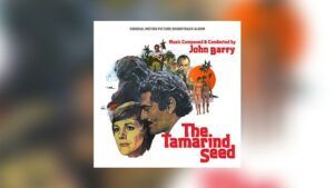 John Barrys The Tamarind Seed von Silva Screen