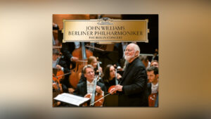 John Williams: The Berlin Concert (Deluxe-Edition)