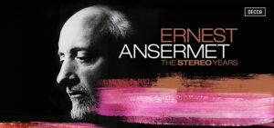 Der Klassik-CD-Tipp I-2023:  Ernest Ansermet – The Stereo Years