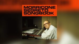 CAM / Sugar: Morricone Segreto Songbook