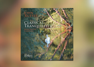 John Rutter: Classical Tranquillity