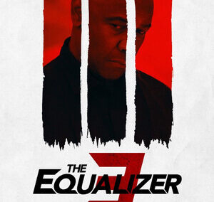 Kommentar zum Film: Equalizer 3 – The final Chapter