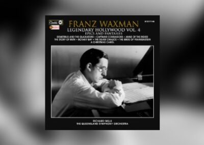 Franz Waxman: Legendary Epics Vol. 4 – Epic and Fantasies