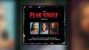 Neu von Intrada: The Fear Street Trilogy