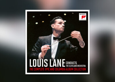 Klassik-CD-Tipp, V-2024: Louis Lane Conducts the Cleveland Orchestra – The Complete Epic and Columbia Album Collection