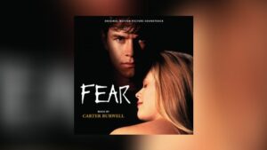 Intrada: Carter Burwells Fear