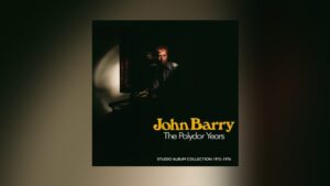 Neu von Quartet: John Barry – The Polydor Years