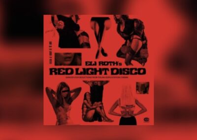 Eli Roth‘ Red Light Disco