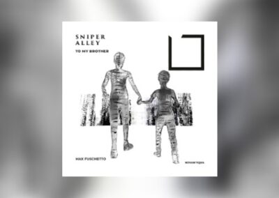 Sniper Alley – To My Brother