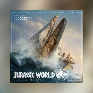 Mutant: Alexandre Desplats Jurassic World: Rebirth auf 2 CDs