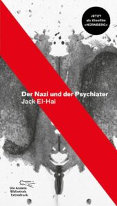Der Nazi und der Psychiater (Jack El Hai); Buch_1 zum Nürnberg Rezensionsartikel